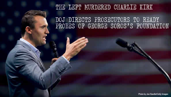 DOJ Directs Prosecutors to Ready Probes of George Soros’s Foundation